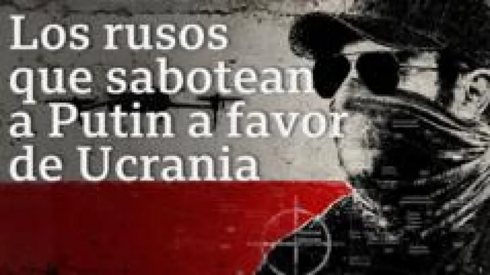 Desde informantes hasta acusaciones de sabotaje: los rusos que dicen ayudar a Ucrania dentro de Rusia
