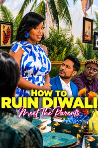 Afiche de How to Ruin Diwali: Meet the Parents
